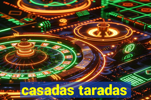 casadas taradas